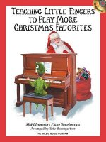 Teaching Little Fingers to Play More Christmas Favorites - Book/CD: Mid-Elementary Level
