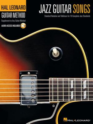 Jazz Guitar Songs: Hal Leonard Guitar Method Supplement