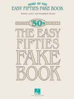 More of the Easy Fifties Fake Book: Melody, Lyrics and Simplified Chords