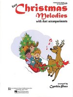 Easy Christmas Melodies Piano: With Duet Accompaniments