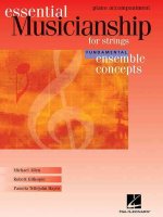 Essential Musicianship for Strings: Ensemble Concepts-Piano Acommpaniment