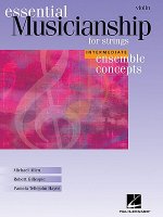 Essential Musicianship for Strings: Violin: Intermediate Ensemble Concepts