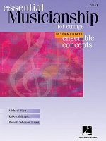 Essential Musicianship for Strings: Cello: Intermediate Ensemble Concepts