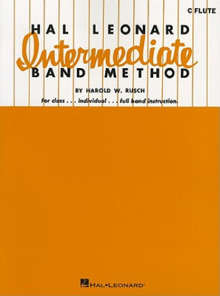 Hal Leonard Intermediate Band Method, C Flute