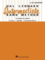 Hal Leonard Intermediate Band Method, E-Flat Alto Saxophone