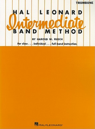 Hal Leonard Intermediate Band Method Trombone
