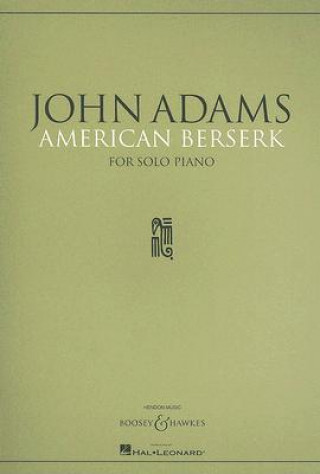 American Berserk: For Solo Piano