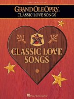 Grand Ole Opry: Classic Love Songs