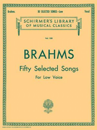 Brahms 50 Selected Songs for Low Voice