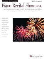 Piano Recital Showcase, Book 3: 10 Favorite Pieces Carefully Selected for Intermediate Level