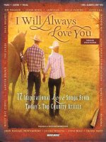 I Will Always Love You: 17 Inspirational Love Songs from Today's Top Country Artists
