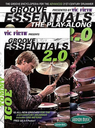 Groove Essentials: Tommy Igo: The Play-Along 2.0 [With MP3 Format CD, DVD] (Igoe Tommy,Vic Firth)(Miękka)