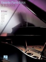 Favorite Piano Solos for All Occasions: The Complete Resource for Every Pianist!