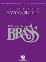 The Canadian Brass: 17 Collected Easy Quintets, Trumpet 2 in B-Flat