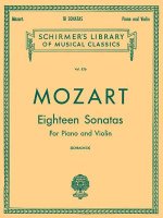 Mozart Eighteen Sonatas for Piano and Violin