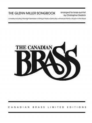 The Glenn Miller Songbook: The Canadian Brass