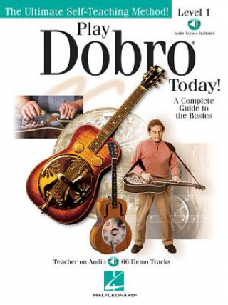 Play Dobro Today! - Level 1: A Complete Guide to the Basics