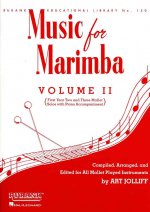 Music for Marimba - Volume II: Easy 2- And 3-Mallet Solos with Piano Accompaniment