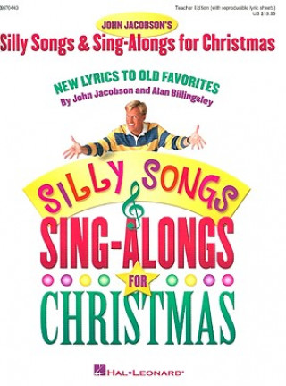 Silly Songs & Sing-Alongs for Christmas: New Lyrics to Old Favorites
