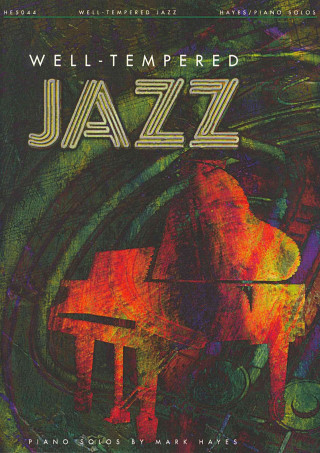 Well-Tempered Jazz Piano Solos