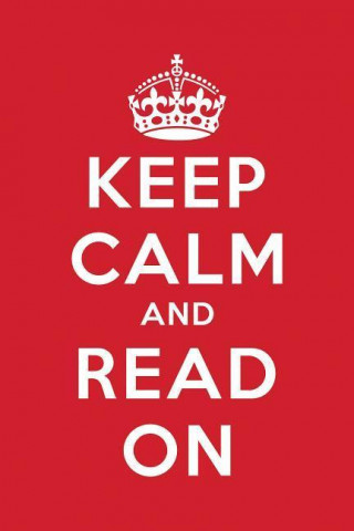 Keep Calm and Read on Poster