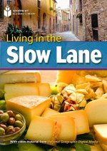 Living in the Slow Lane: Footprint Reading Library 8
