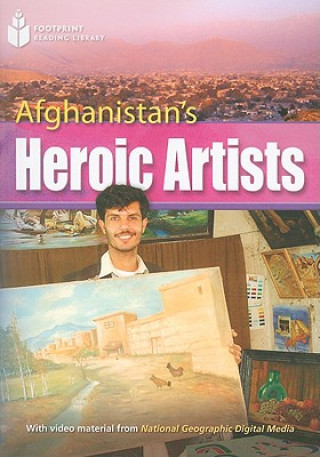 Afghanistan's Heroic Artists