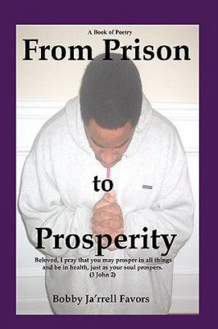 A Book of Poetry from Prison to Prosperity