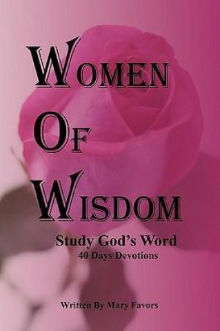 Women of Wisdom 40 Days Study Devotions