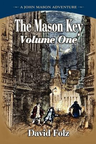 The Mason Key Volumene One