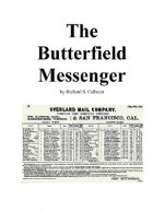 The Butterfield Messenger