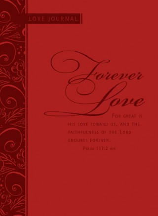 Forever Love: Scripture Journal