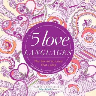Adult Coloring Book: 5 Love Languages (Majestic Expressions)