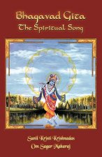 Bhagavad Gita- The Spiritual Song