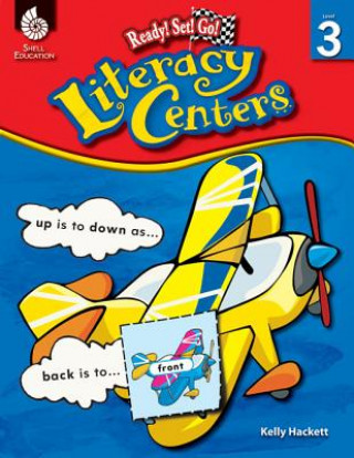 Ready! Set! Go! Literacy Centers, Level 3