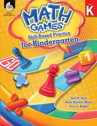 Math Games: Skill-Based Practice for Kindergarten (Kindergarten): Skill-Based Practice for Kindergarten