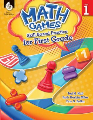 Math Games: Skill-Based Practice for First Grade (First Grade): Skill-Based Practice for First Grade