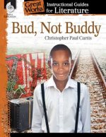 Bud, Not Buddy: An Instructional Guide for Literature