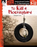 To Kill a Mockingbird: An Instructional Guide for Literature