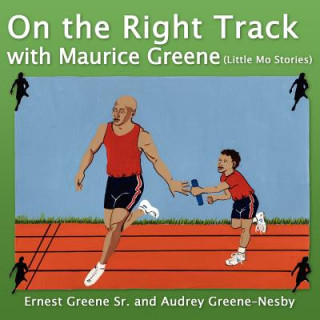 On the Right Track with Maurice Greene