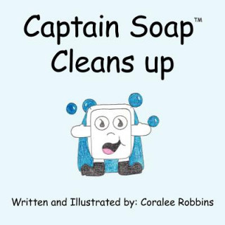 Captain SoapT Cleans Up
