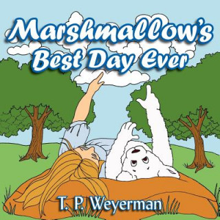 Marshmallow's Best Day Ever