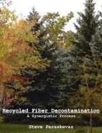 Recycled Fiber Decontamination