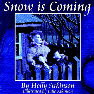 Snow is Coming