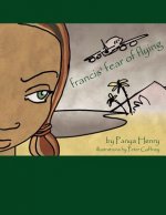 Francis' Fear of Flying