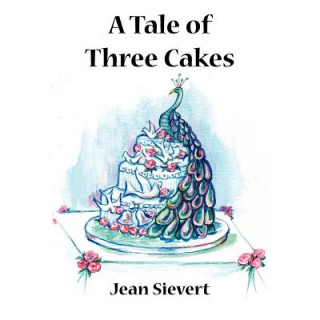Tale of Three Cakes