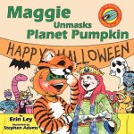 Maggie Unmasks Planet Pumpkin