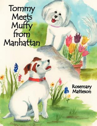 Tommy Meets Muffy from Manhattan