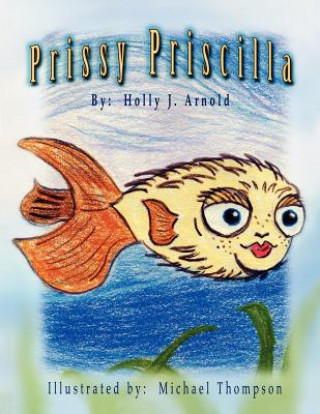 Prissy Priscilla