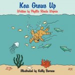Koa Grows Up